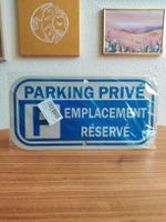 Panneau Parking Privé - Emplacement Réservé - Neuf