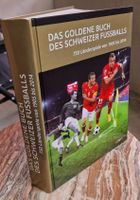 Das Goldene Buch Schweizer Fussballs 1905-2014