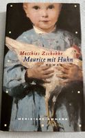 Matthias Zschokke: Maurice mit Huhn