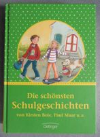 Die schönsten Schulgeschichten - von Paul Maar und andere
