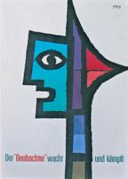 DER BEOBACHTER WACHT UND KAEMPFT 1957 Original Plakat