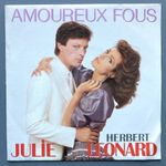 JULIE / HERBERT LEONARD - AMOUREUX FOUS