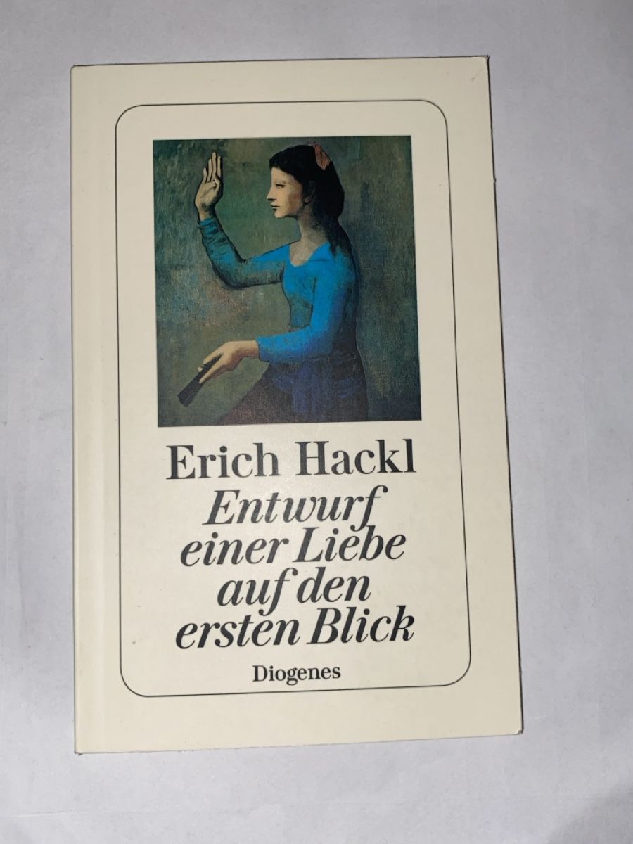 Libri: Entwurf einer Liebe auf den ersten Blick - Erich Hackl – Usato da Aarburg venduto da _edwina_