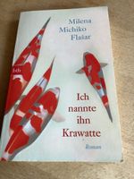 Milena Michiko Flašar Ich nannte ihn Krawatte Roman