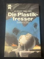 Die Plastikfresser - Spannender Science-Fiction-Roman!