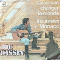 Vinyl-Single - Joe Dassin - Ca Va Pas Changer Le Monde