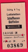 KARTON BILLETT, LOTTSTETTEN - GLATTFELDEN, 2.KLASSE, RETOUR