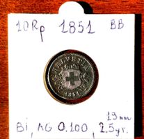 10 Rappen 1851 BB in Billon Selten in diesem Zustand !!!!!!!