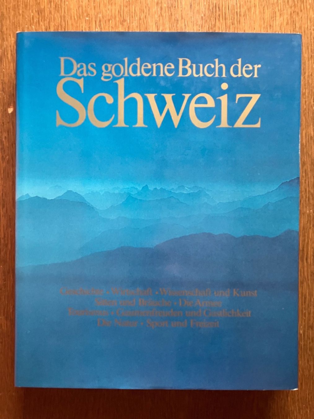 Libri: Das Goldene Buch der Schweiz – Usato da Kandergrund venduto da RHLF