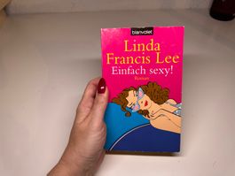 ROMAN: Linda Francis Lee, Einfach sexy
