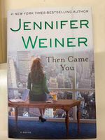 Buch Jennifer Weiner Then Came You