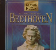 Klassik zum Kuscheln Beethoven - The First Romantic