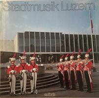 Stadtmusik Luzern (LP)