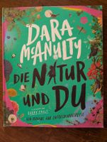 Die Natur und du. Natursachbuch für Kinder ab 8/9