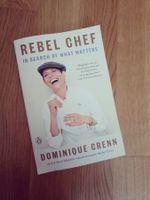 Rebel Chef - In Search of what matters