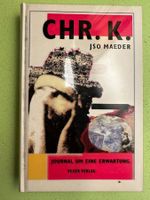 Jso Mäder: Chr.K.. Journal um eine Erwartung. d/e.