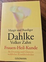 Frauen-Heil-Kunde - R. Dahlke & V. Zahn