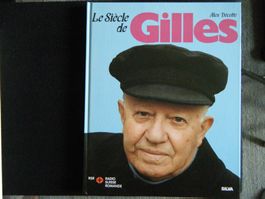 Livre " Le siècle de Gilles " par Alex Décotte