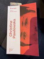 Écarlate de Christine Pawlowska