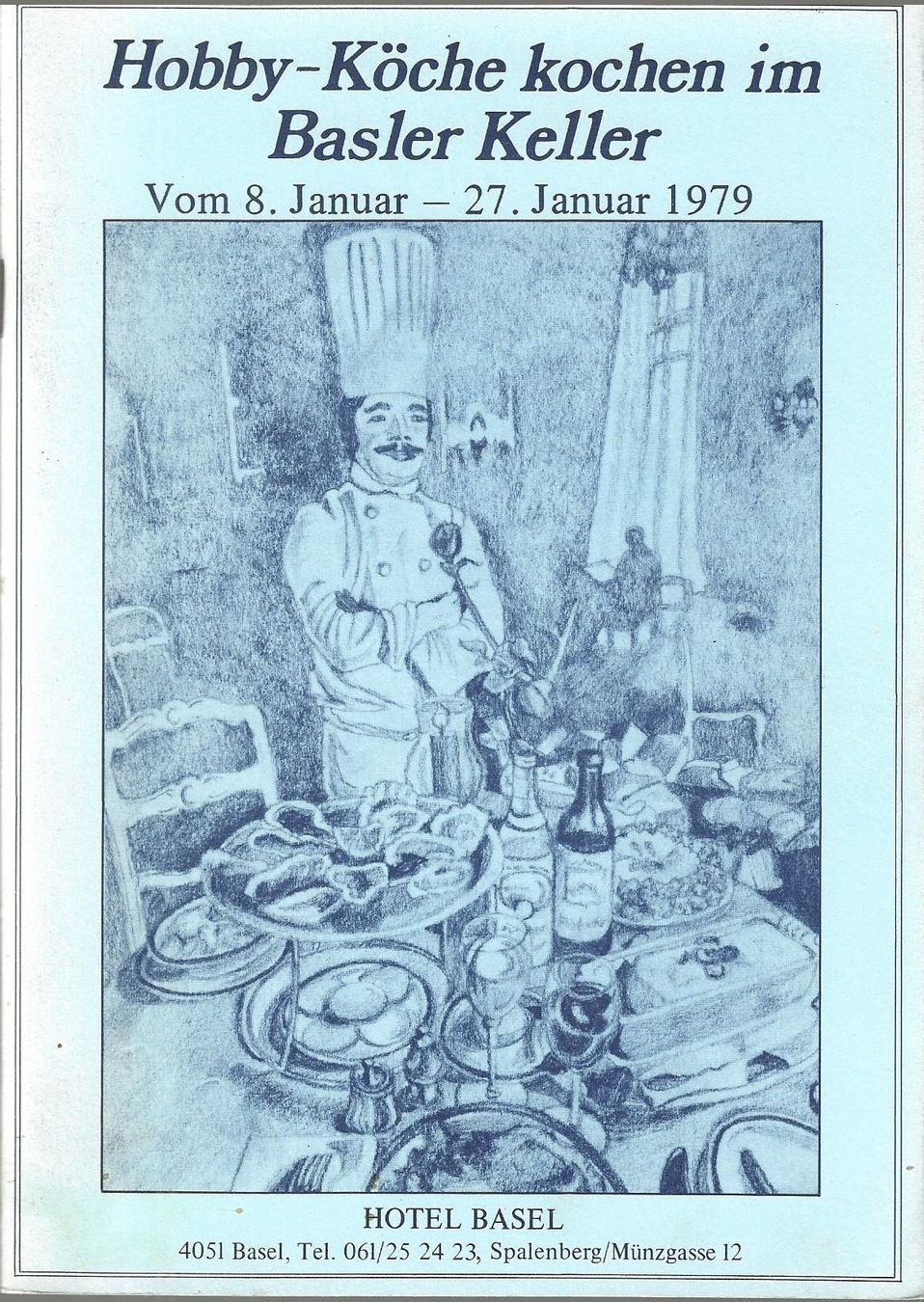Bücher: Hobby-Köche kochen im Basler Keller 1979 – Gebraucht aus Bern von Grindelwaldaus