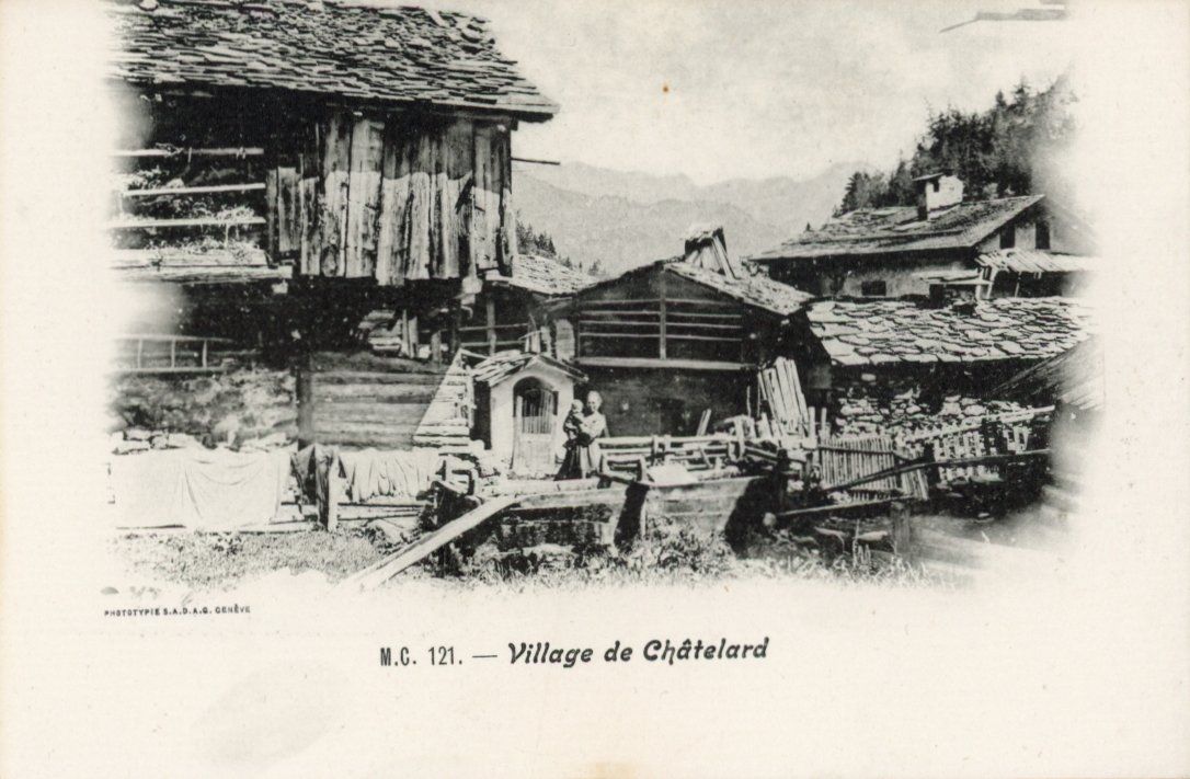 Cartes postales: Châtelard   VS   -    Village     env.  1 9 0 5 – D'occasion à Brig par Valcards54