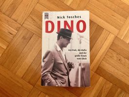 Nick Tosches: Dino - Rat Pack, Mafia, Glück - Top!