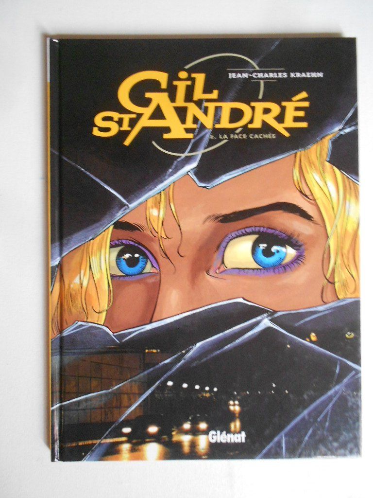 Comics: Gil - André  -  La face cachée – Gebraucht aus Bex von Giorgiob
