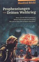 Prophezeiungen zum dritten Weltkrieg