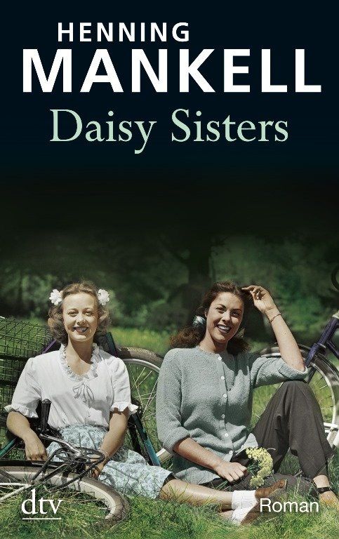 Libri: Mankell Henning - Daisy Sisters / Roman – Usato da Schaffhausen venduto da buecherlaus