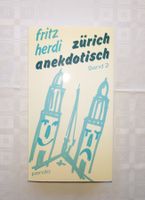 Zürich anekdotisch. Fritz Herdi. EA 1984 SIGNIERT