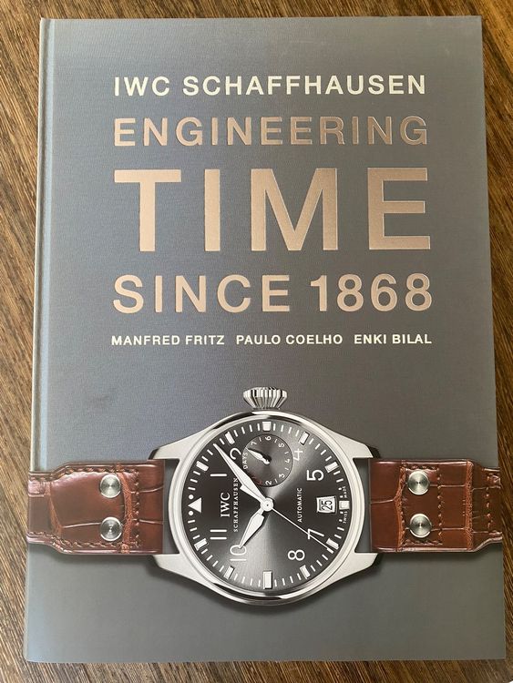 IWC ENGINEERING TIME SINCE 1868, PCoelho/M Fritz/Enki Bilal ...