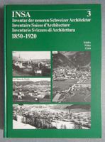 Inventar der neueren Schweizer Architektur 1850-1920  Band 3