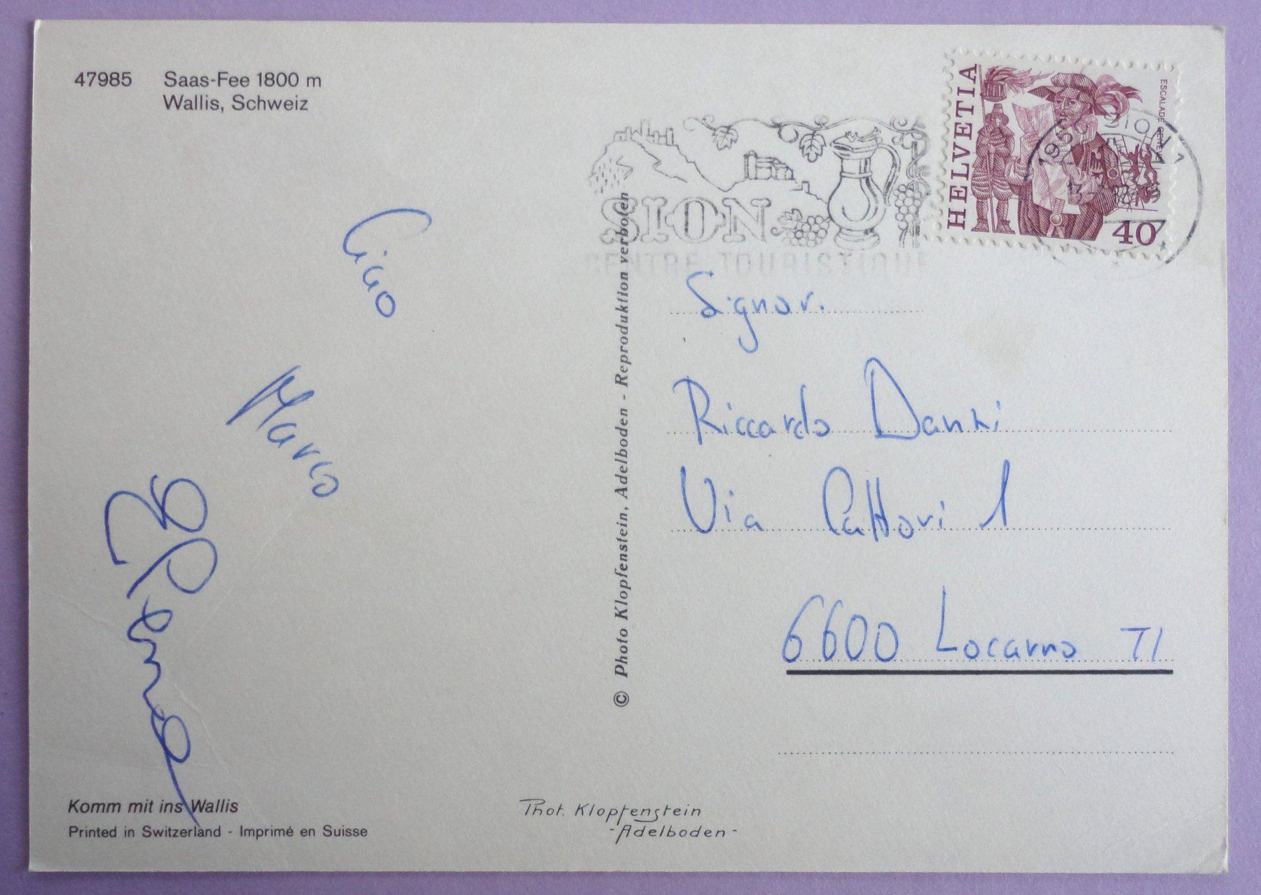 Cartoline postali: Saas-Fee 1800 m – Usato da Fétigny venduto da Billy2miny 1