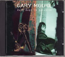 Gary Moore – Dark Days In Paradise