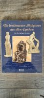Buch Die berühmtesten Skulpturen aus allen Epochen gebraucht