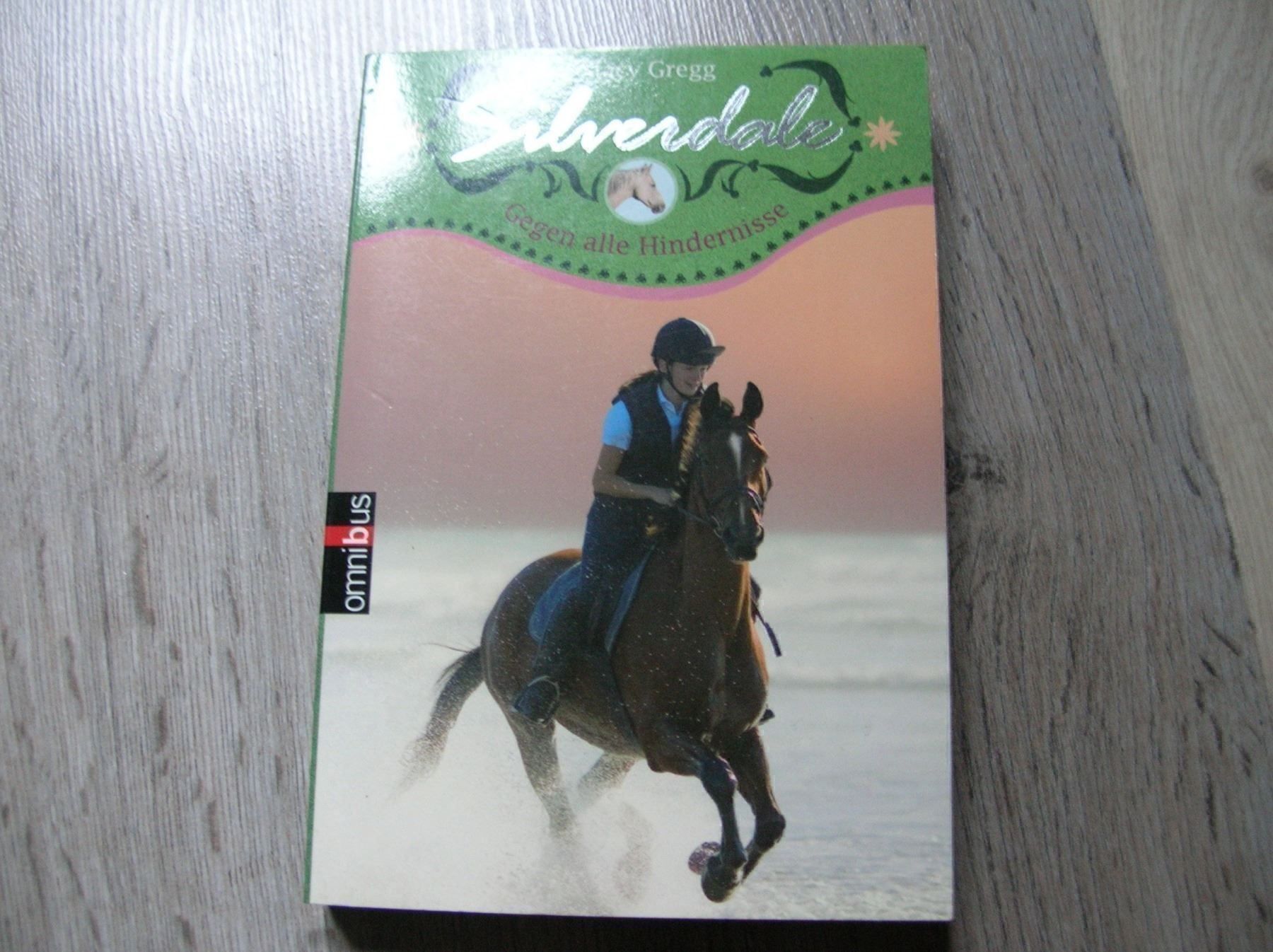 Bücher: Silverdale "Pferde" von Stacy Gregg – Neu (gemäss Beschreibung) aus Eiken von Lashar