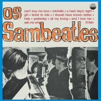 Os Sambeatles – Os Sambeatles - samba gem - beatles cover RE