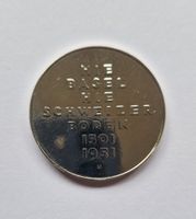 Silber Münze, Hie Basel Hie Schweizer Boden 1501 / 1951