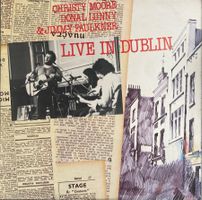 CHRISTY MOORE, DONAL LUNNY & JIMMY FAULKNER - LIVE IN DUBLIN