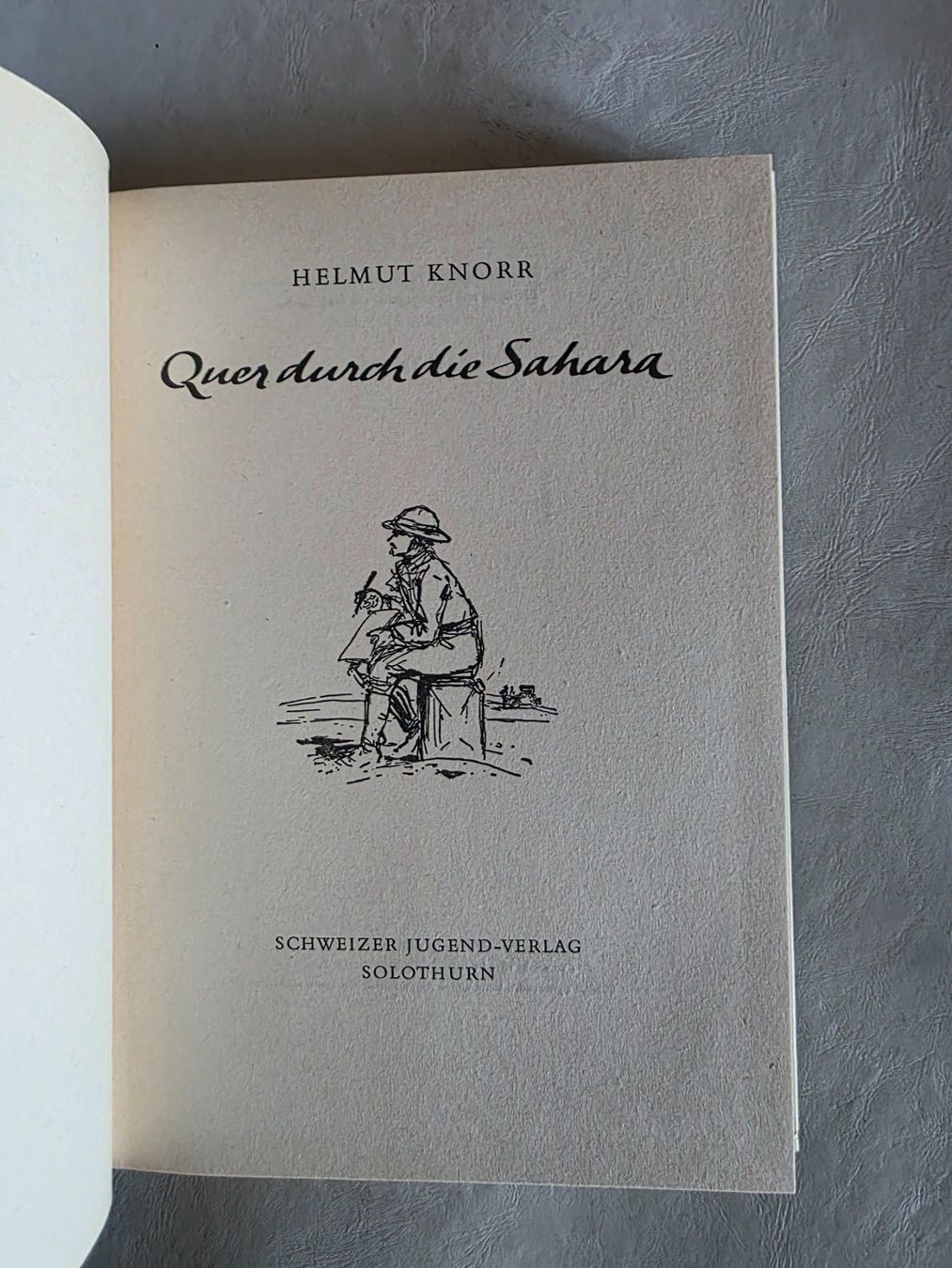 Libri: Quer durch die Sahara - Helmut Knorr - 1952 – Usato da Walterswil BE venduto da Lonitti 2