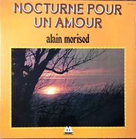 ALAIN MORISOD (LP) Nocturne pour un amour NEUF!