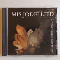 Mis Jodellied - Jodlerklub Gonzen, Sargans CD  F11