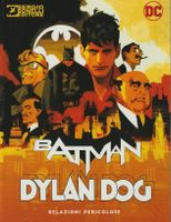 Italy only BATMAN DYLAN DOG RELAZIONI PERICOLOSE hero cover