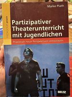 Theaterunterricht mit Jugendlichen Theaterbuch