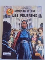 Simon du Fleuve " 4) Les pèlerins " Lombard 1983