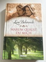 Leni Behrendt: Warum quälst du mich? Weltbild Edition