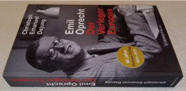 978-3-95890-597-9 EMIL OPRECHT - DER VERLEGER EUROPAS