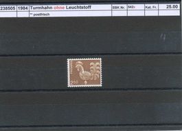 1984 "Turmhahn ohne Leuchtstoff",  ** postfrisch