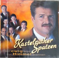 Kastelruther Spatzen – Und Ewig Wird Der Himmel Brennen
