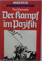 Der Kampf im Pazifik von Paul Kennedy  Moewig-Dokumentation